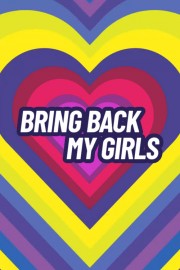 stream free Bring Back My Girls hd online