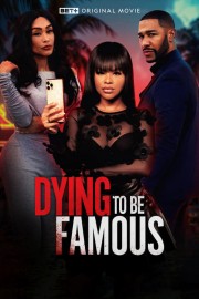 stream free Dying to be Famous hd online