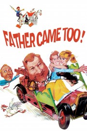 stream free Father Came Too! hd online