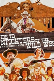 stream free A Guide to Gunfighters of the Wild West hd online