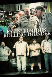 stream free Fat n' Furious: Rolling Thunder hd online