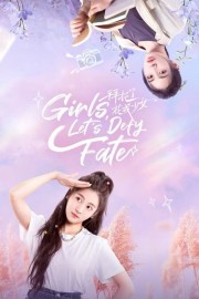 stream free Girls, Let's Defy Fate hd online