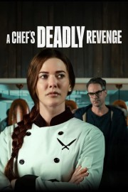 stream free A Chef's Deadly Revenge hd online