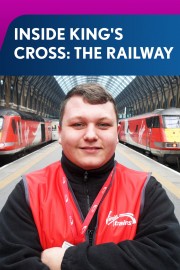 stream free Inside King's Cross: The Railway hd online