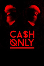 stream free Cash Only hd online