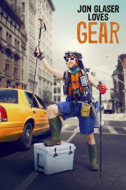 stream free Jon Glaser Loves Gear hd online