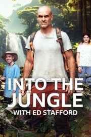 stream free Into The Jungle With Ed Stafford hd online