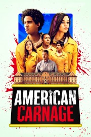 stream free American Carnage hd online