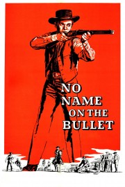 stream free No Name on the Bullet hd online