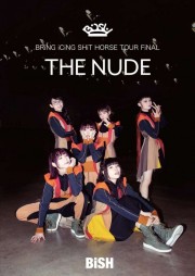 stream free Bish: Bring Icing Shit Horse Tour Final "The Nude" hd online