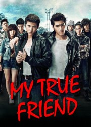 stream free My True Friend hd online