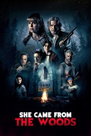 stream free She Came From The Woods hd online