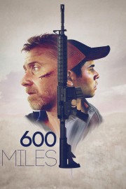 stream free 600 Miles hd online