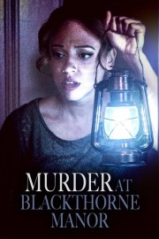 stream free Murder at Blackthorne Manor hd online