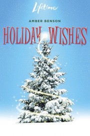 stream free Holiday Wishes hd online