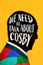 stream free We Need to Talk About Cosby hd online