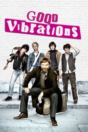 stream free Good Vibrations hd online