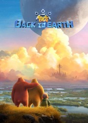 stream free Boonie Bears: Back to Earth hd online