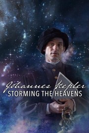 stream free Johannes Kepler - Storming the Heavens hd online