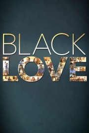 stream free Black Love hd online