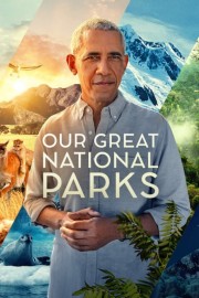 stream free Our Great National Parks hd online