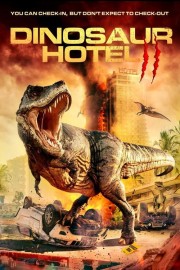 stream free Dinosaur Hotel 2 hd online