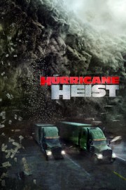 stream free The Hurricane Heist hd online