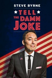 stream free Steve Byrne: Tell The Damn Joke hd online