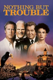 stream free Nothing but Trouble hd online