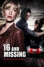 stream free 16 And Missing hd online