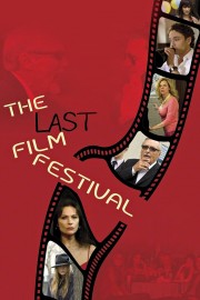 stream free The Last Film Festival hd online