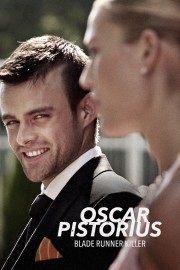 stream free Oscar Pistorius: Blade Runner Killer hd online