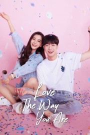 stream free Love The Way You Are hd online