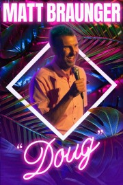 stream free Matt Braunger: Doug hd online