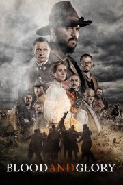 stream free Blood and Glory hd online