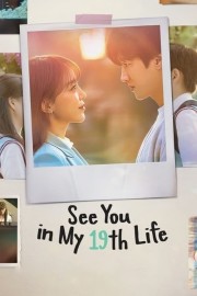 stream free See You in My 19th Life hd online