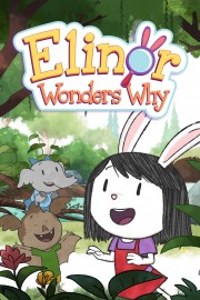 stream free Elinor Wonders Why hd online