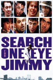 stream free The Search for One-eye Jimmy hd online