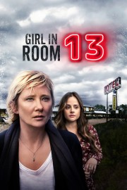 stream free Girl in Room 13 hd online