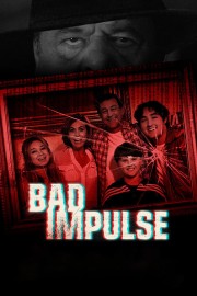 stream free Bad Impulse hd online