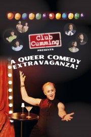 stream free Club Cumming Presents a Queer Comedy Extravaganza! hd online