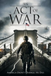 stream free An Act of War hd online