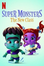 stream free Super Monsters: The New Class hd online