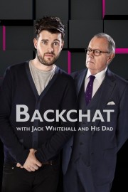 stream free Backchat with Jack Whitehall and His Dad hd online