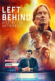 stream free Left Behind: Rise of the Antichrist hd online