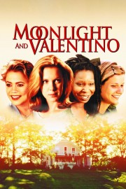 stream free Moonlight and Valentino hd online