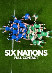 stream free Six Nations: Full Contact hd online